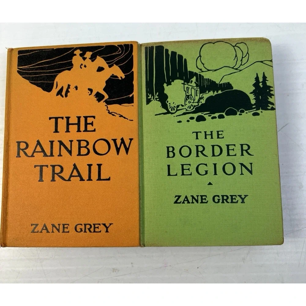 Zane Grey Books The Border Legion, The Rainbow Trail Vintage Western Adventure